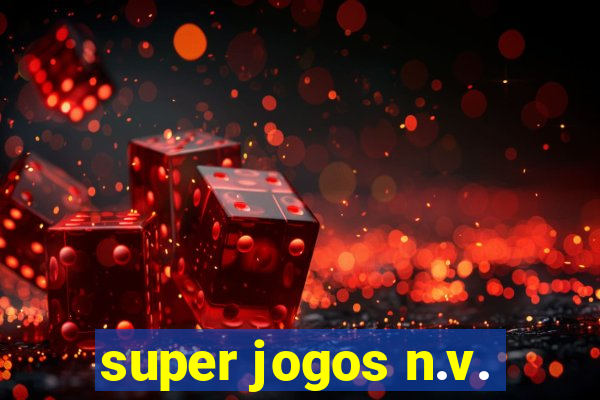 super jogos n.v.